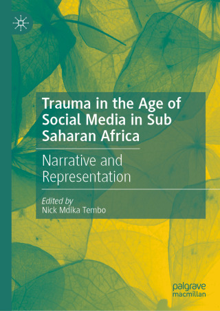 Cover image: Trauma in the Age of Social Media in Sub Saharan Africa 9783031955075
