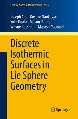 Cover image: Discrete Isothermic Surfaces in Lie Sphere Geometry 9783031955914