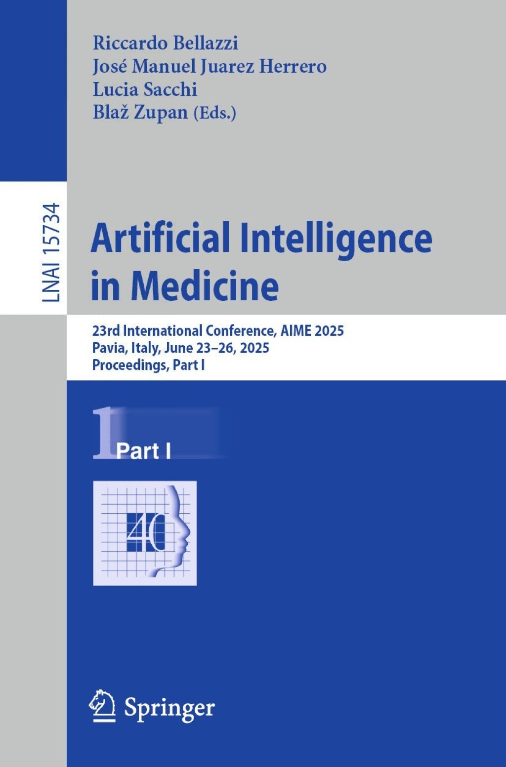 Artificial Intelligence in Medicine 23rd International Conference, AIME 2025, Pavia, Italy, June 23–26, 2025, Proceedings, Part I
