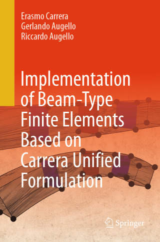 Imagen de portada: Implementation of Beam-Type Finite Elements Based on Carrera Unified Formulation 9783031958557