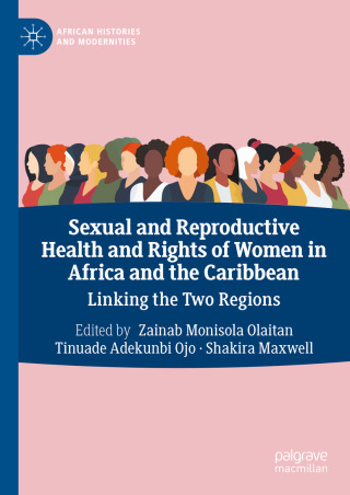 Cover image: Sexual and Reproductive Health and Rights of Women in Africa and the Caribbean 9783031960284