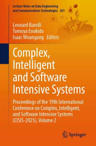 صورة الغلاف: Complex, Intelligent and Software Intensive Systems 9783031960956