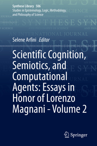 Imagen de portada: Scientific Cognition, Semiotics, and Computational Agents: Essays in Honor of Lorenzo Magnani - Volume 2 9783031966873