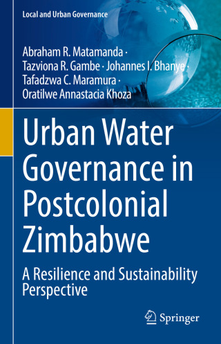 Cover image: Urban Water Governance in Postcolonial Zimbabwe 9783031969720
