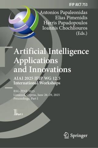 Imagen de portada: Artificial Intelligence Applications and Innovations. AIAI 2025 IFIP WG 12.5 International Workshops 9783031973161