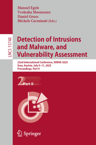 Cover image: Detection of Intrusions and Malware, and Vulnerability Assessment 9783031976223