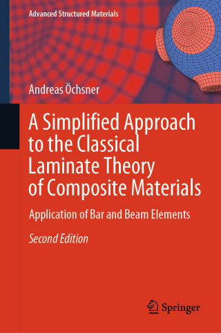 Titelbild: A Simplified Approach to the Classical Laminate Theory of Composite Materials 2nd edition 9783031980510