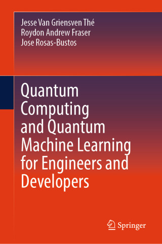 Cover image: Quantum Computing and Quantum Machine Learning for Engineers and Developers 9783031982446