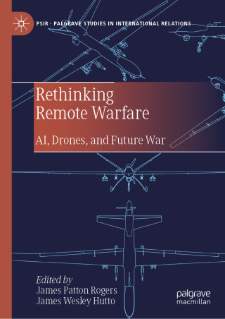 Imagen de portada: Rethinking Remote Warfare 9783031985164