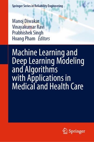 Cover image: Machine Learning and Deep Learning Modeling and Algorithms with Applications in Medical and Health Care 9783031987274