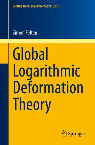 Titelbild: Global Logarithmic Deformation Theory 9783031987502