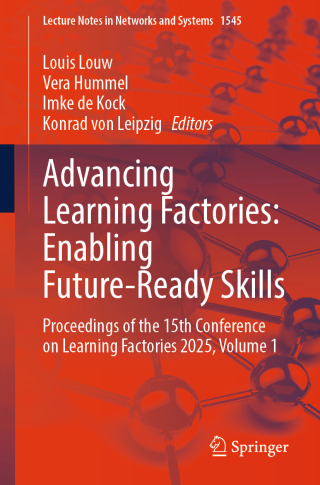 Imagen de portada: Advancing Learning Factories: Enabling Future-Ready Skills 9783031988790