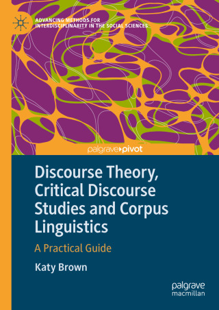 Cover image: Discourse Theory, Critical Discourse Studies and Corpus Linguistics 9783031989513