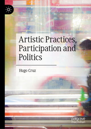 Cover image: Artistic Practices, Participation and Politics 9783031995743