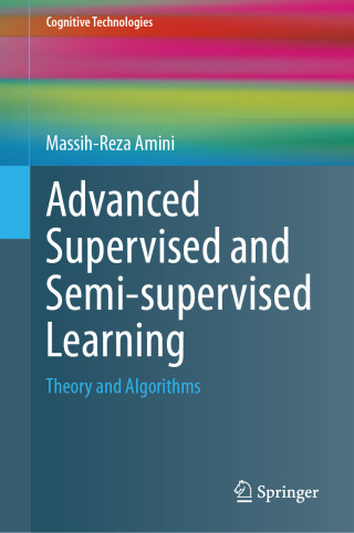 صورة الغلاف: Advanced Supervised and Semi-supervised Learning 9783031999277