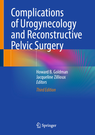 Cover image: Complications of Urogynecology and Reconstructive Pelvic Surgery 3rd edition 9783032003386