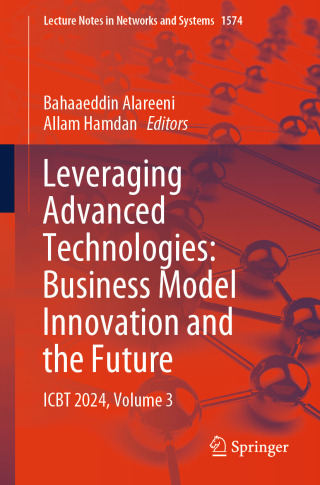 Cover image: Leveraging Advanced Technologies: Business Model Innovation and the Future 9783032004468