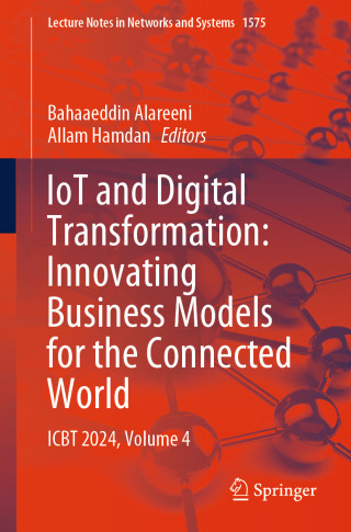 Cover image: IoT and Digital Transformation: Innovating Business Models for the Connected World 9783032004499