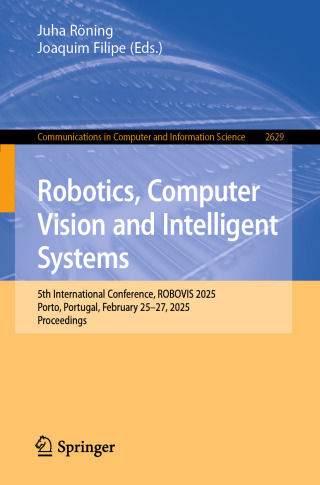 Imagen de portada: Robotics, Computer Vision and Intelligent Systems 9783032009852