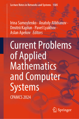 Cover image: Current Problems of Applied Mathematics and Computer Systems 9783032018304