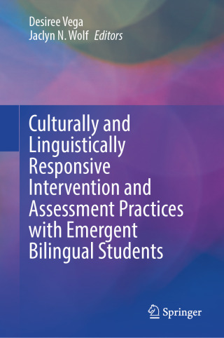 Cover image: Culturally and Linguistically Responsive Intervention and Assessment Practices with Emergent Bilingual Students 9783032020833