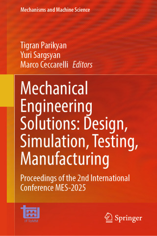 Imagen de portada: Mechanical Engineering Solutions: Design, Simulation, Testing, Manufacturing 9783032023513