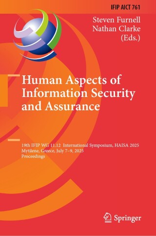 Cover image: Human Aspects of Information Security and Assurance 9783032025036