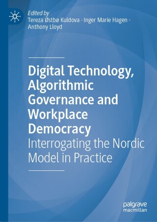 Imagen de portada: Digital Technology, Algorithmic Governance and Workplace Democracy 9783032027535