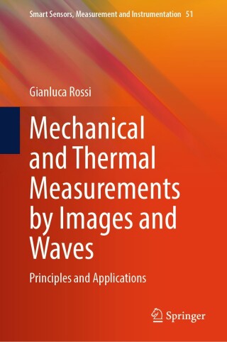 Cover image: Mechanical and Thermal Measurements by Images and Waves 9783032034632