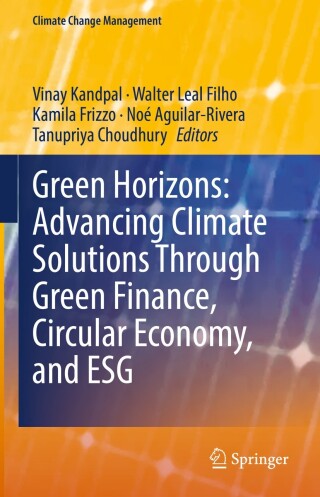 Imagen de portada: Green Horizons: Advancing Climate Solutions Through Green Finance, Circular Economy, and ESG 9783032034830