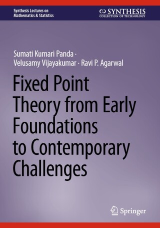 Titelbild: Fixed Point Theory from Early Foundations to Contemporary Challenges 9783032035844