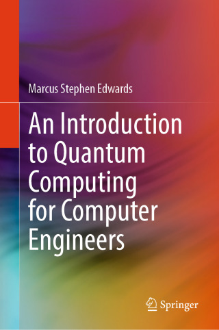 Cover image: An Introduction to Quantum Computing for Computer Engineers 9783032036490