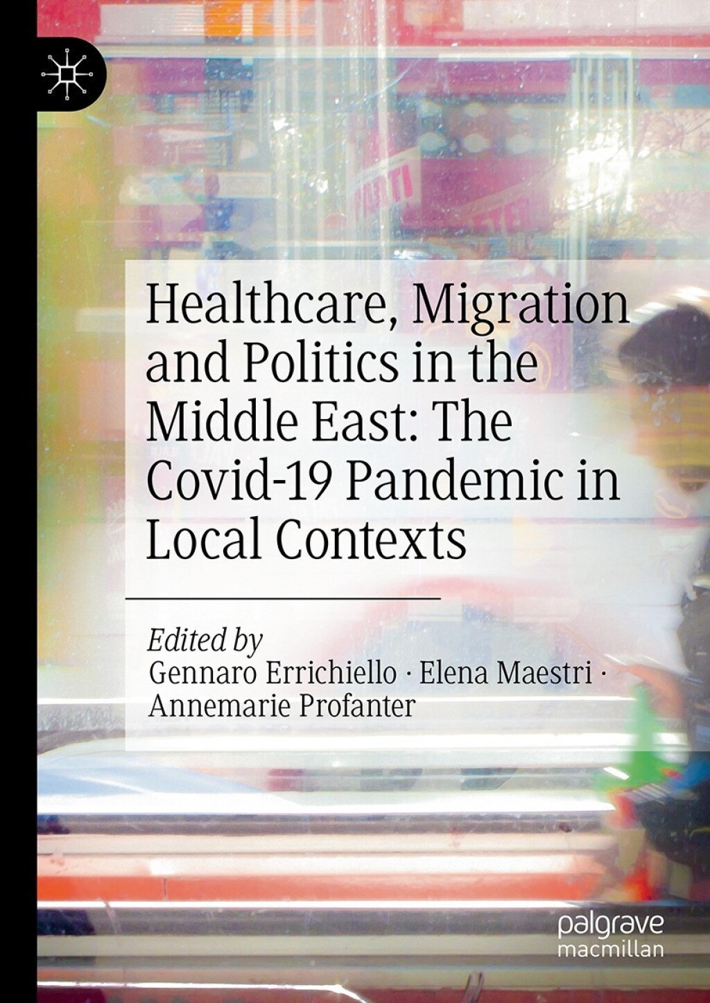 ISBN 9783032037602 product image for Healthcare  Migration and Politics in the Middle East: The Covid-19 Pandemic in  | upcitemdb.com