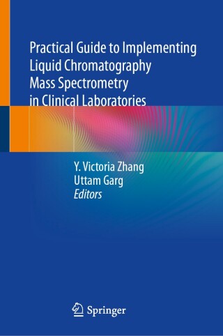 Imagen de portada: Practical Guide to Implementing Liquid Chromatography Mass Spectrometry in Clinical Laboratories 9783032038517