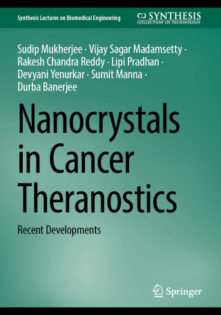 Cover image: Nanocrystals in Cancer Theranostics 9783032041326