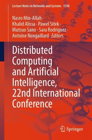 Cover image: Distributed Computing and Artificial Intelligence, 22nd International Conference 9783032041593