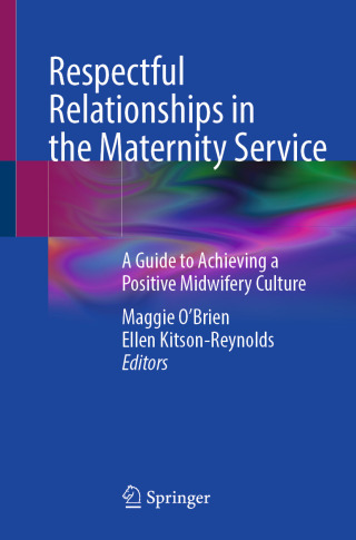 Cover image: Respectful Relationships in the Maternity Service 9783032042804
