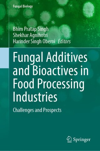 Cover image: Fungal Additives and Bioactives in Food Processing Industries 9783032045188