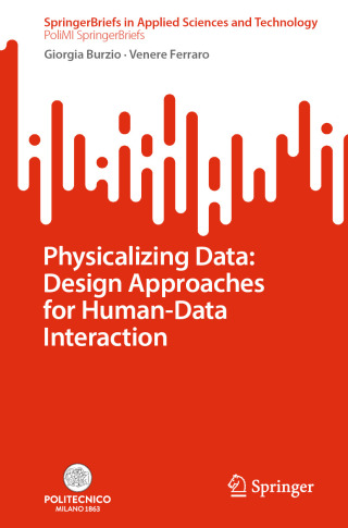 Imagen de portada: Physicalizing Data: Design Approaches for Human-Data Interaction 9783032053213