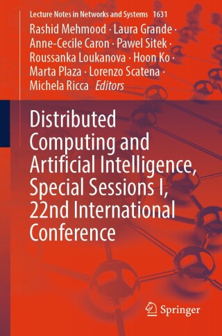 Imagen de portada: Distributed Computing and Artificial Intelligence, Special Sessions I, 22nd International Conference 9783032057440