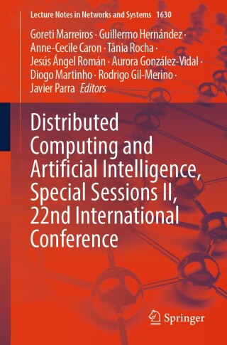 Cover image: Distributed Computing and Artificial Intelligence, Special Sessions II, 22nd International Conference 9783032057471