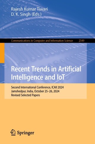 表紙画像: Recent Trends in Artificial Intelligence and IoT 9783032061973