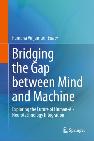 Cover image: Bridging the Gap between Mind and Machine 9783032067128