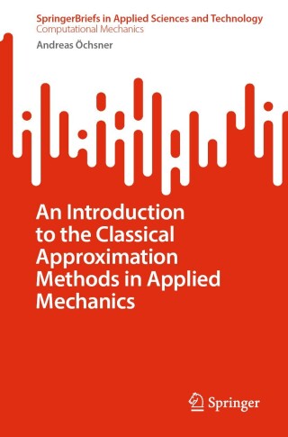 Imagen de portada: An Introduction to the Classical Approximation Methods in Applied Mechanics 9783032069665