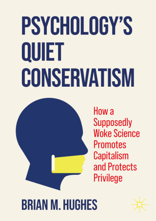Cover image: Psychology’s Quiet Conservatism 9783032077233