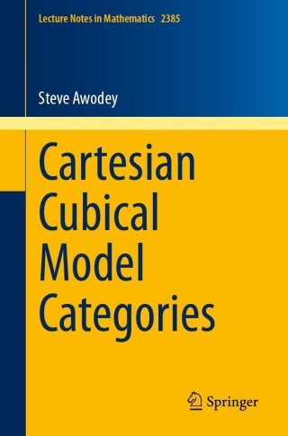 Cover image: Cartesian Cubical Model Categories 9783032087294