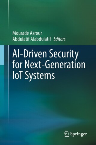 Cover image: AI-Driven Security for Next-Generation IoT Systems 9783032087836