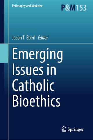 表紙画像: Emerging Issues in Catholic Bioethics 9783032088611