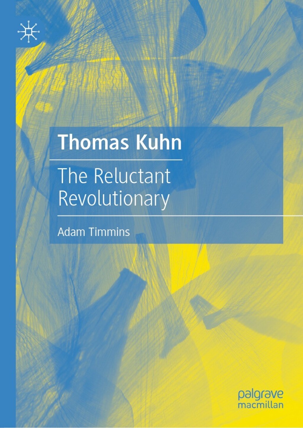 Thomas Kuhn (eBook) - Adam Timmins,