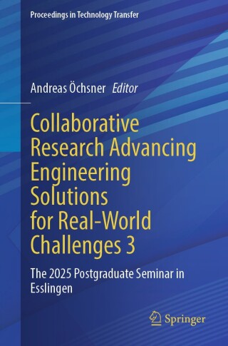 Imagen de portada: Collaborative Research Advancing Engineering Solutions for Real-World Challenges 3 9783032093837